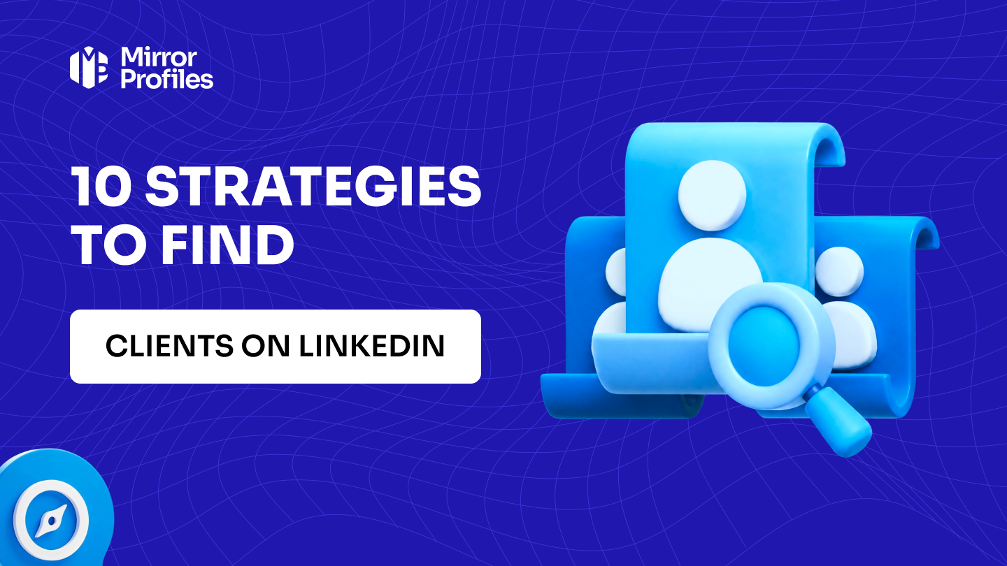 10 strategies to find clients on LinkedIn