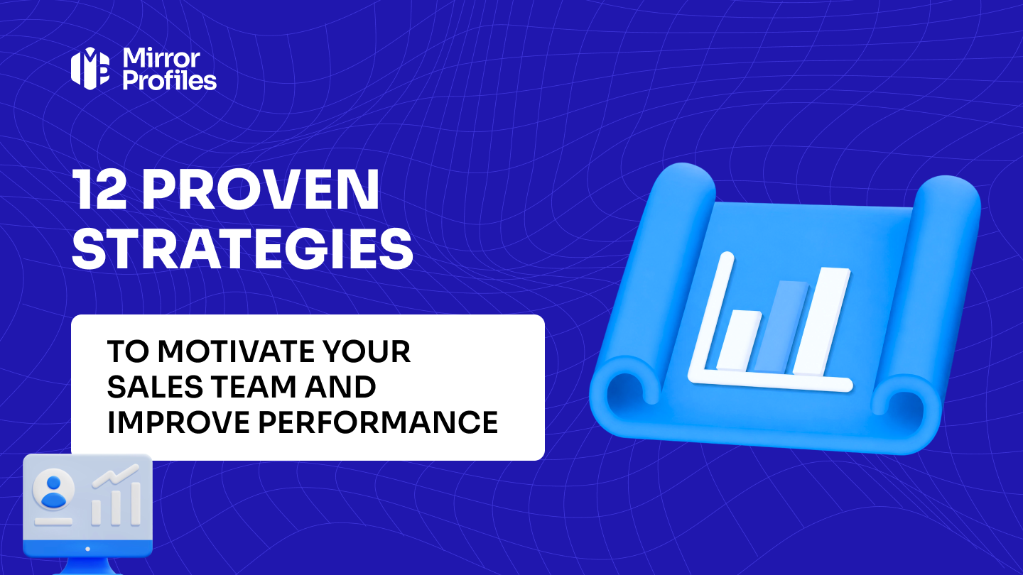 12 proven strategies to motivate your sales team and improve performance