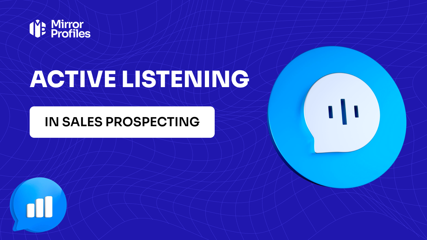 Active listening in sales prospecting