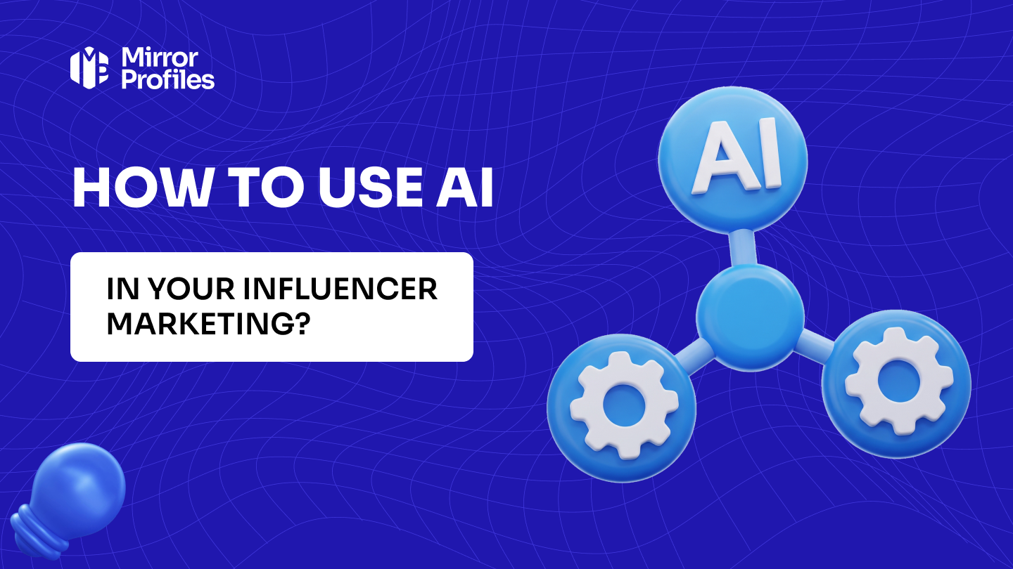 How to use AI in your influencer marketing?