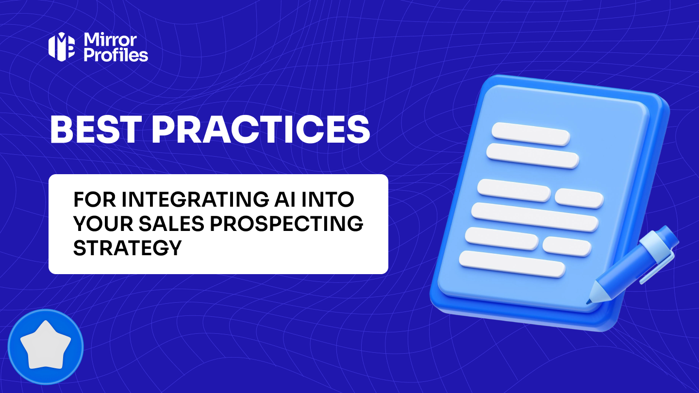 Best practices for integrating AI into your sales prospecting strategy