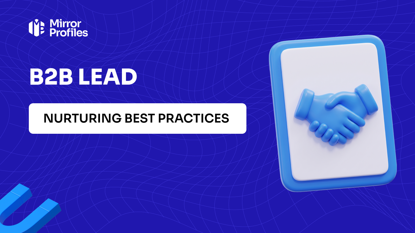 B2B lead nurturing best practices
