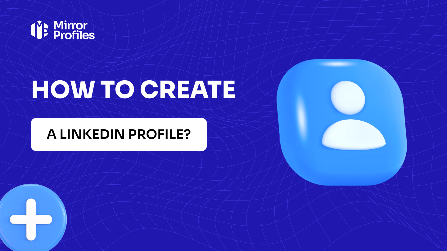 How to create a LinkedIn profile