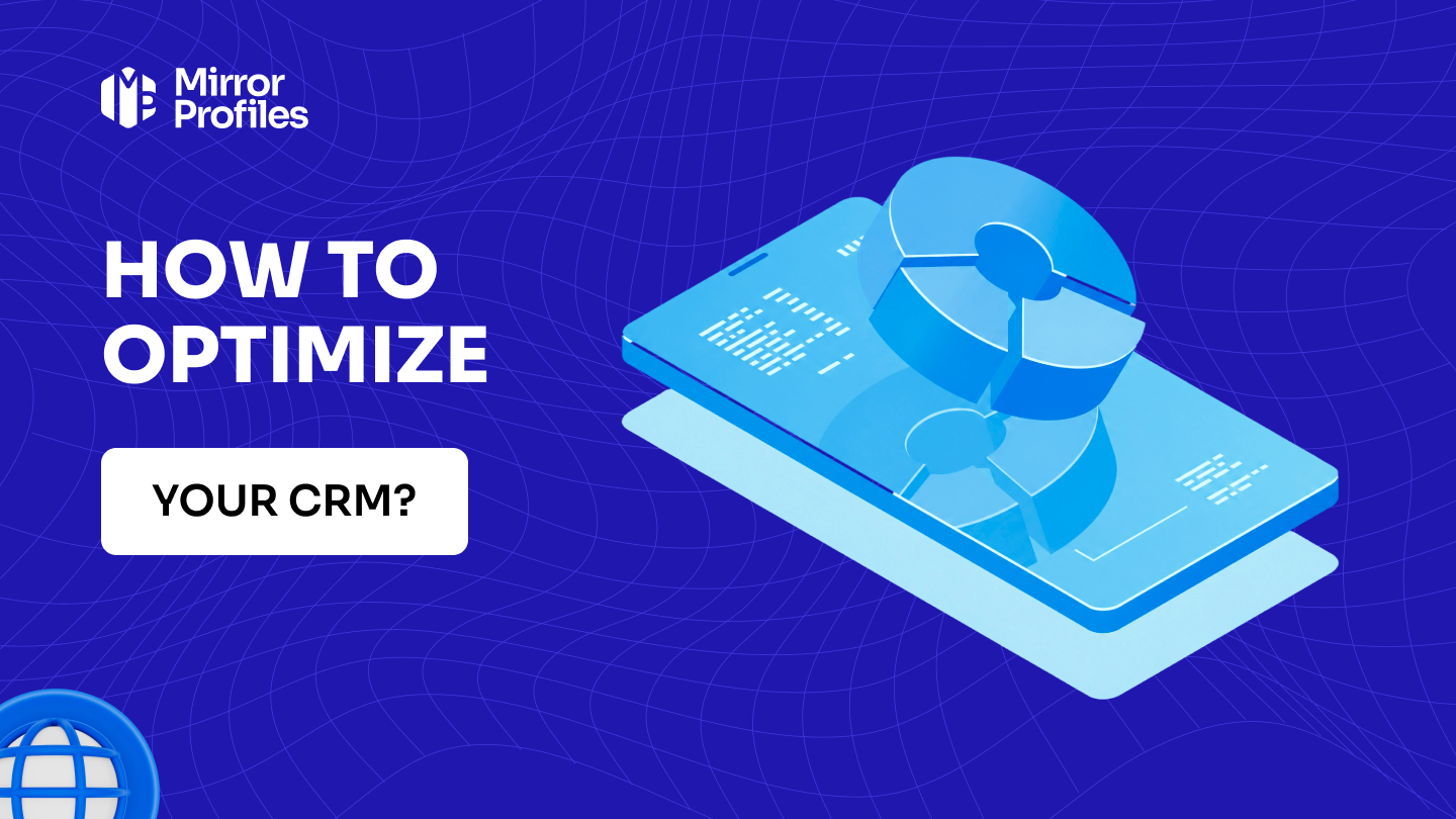How to optimize your CRM?
