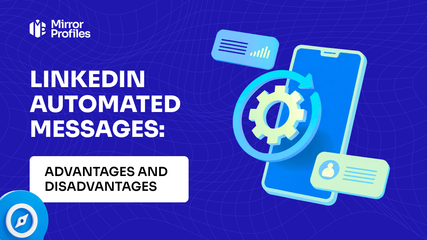 LinkedIn automated messages: advantages and disadvantages