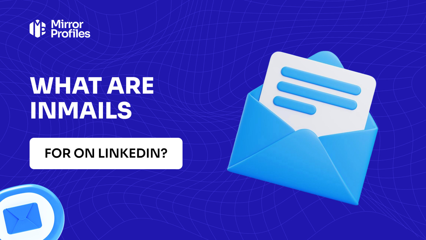 What is a LinkedIn InMail and what is it for?