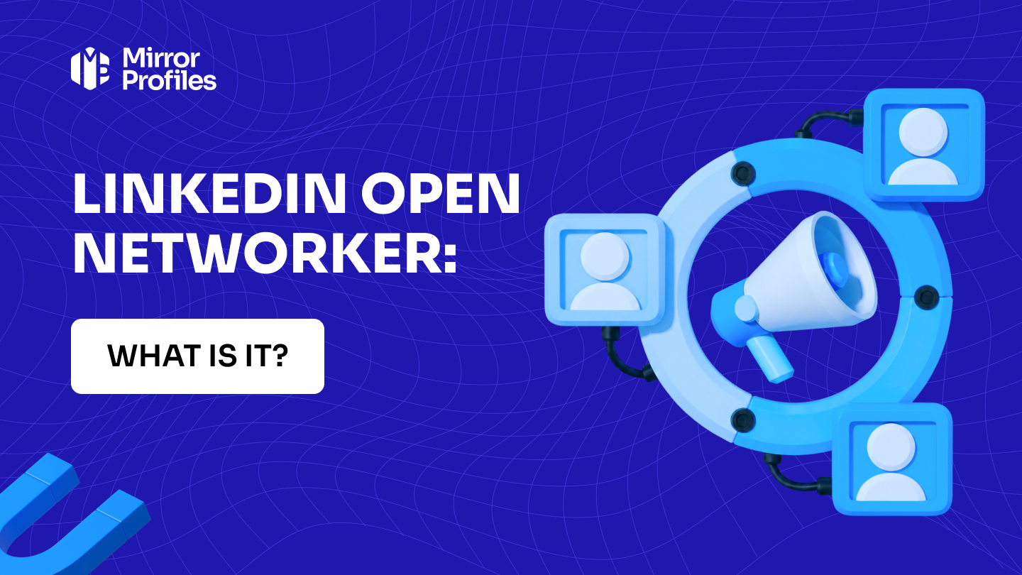 LinkedIn Open Networker: what is it?