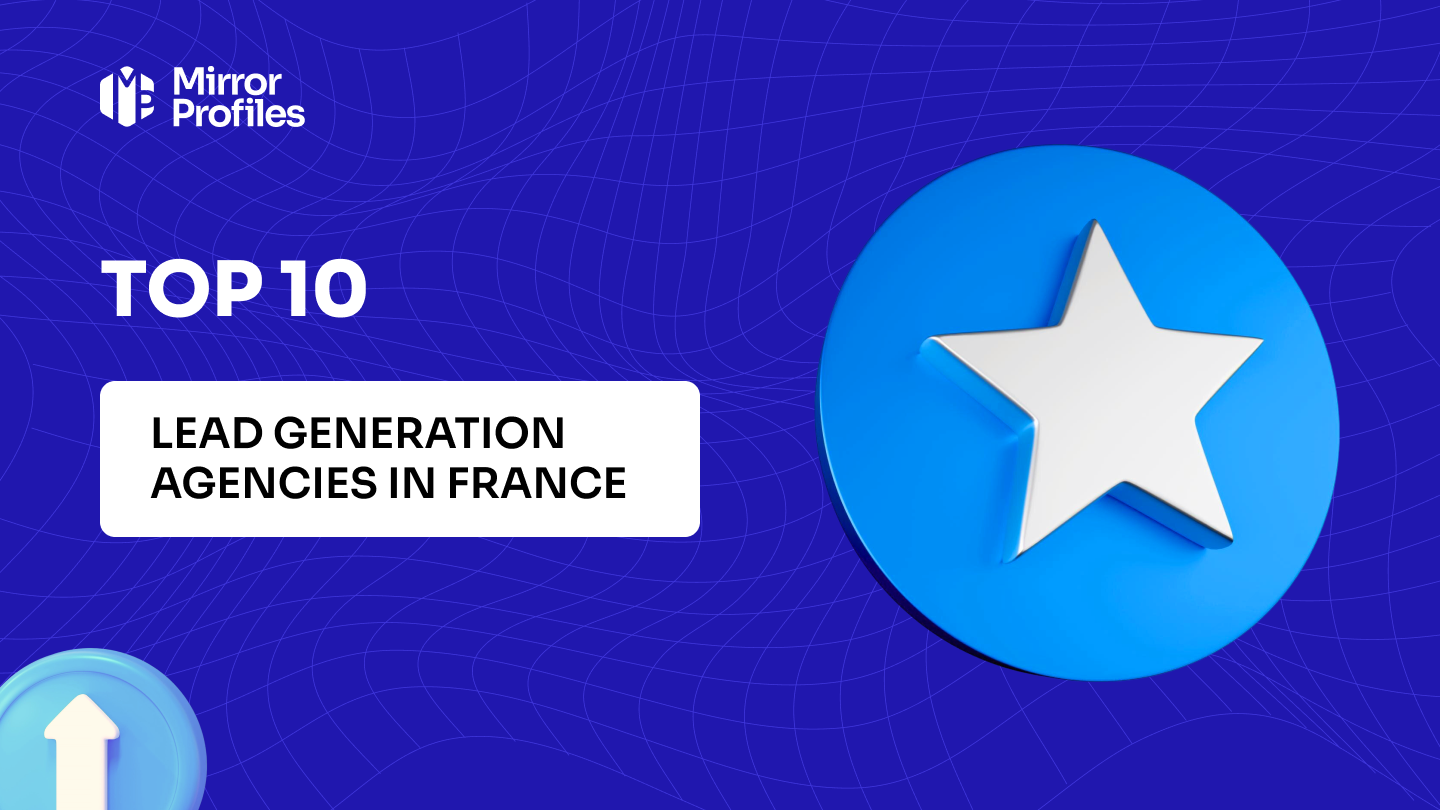Top 10 lead generation agencies in France