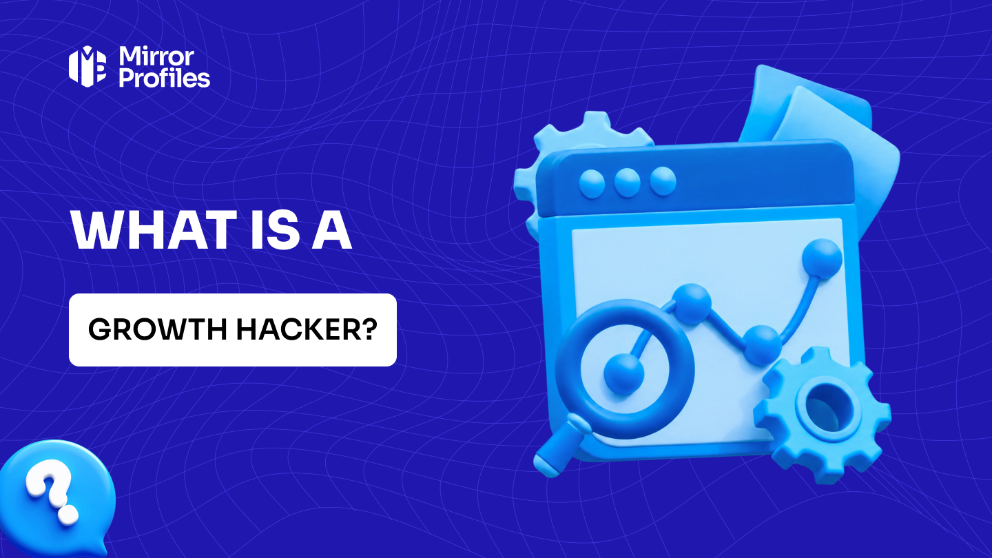 What is a Growth Hacker?