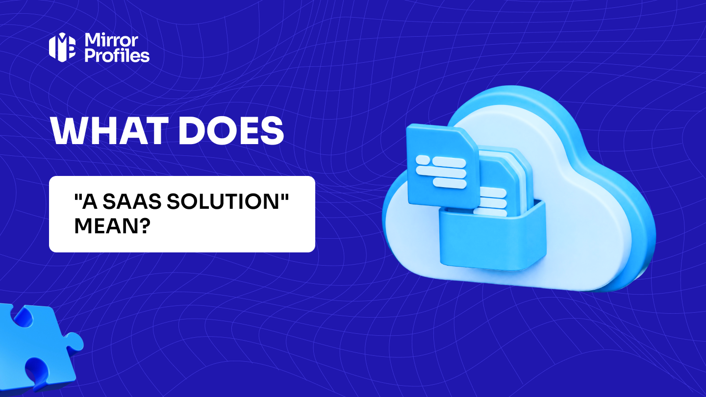What does “a SaaS solution” mean?