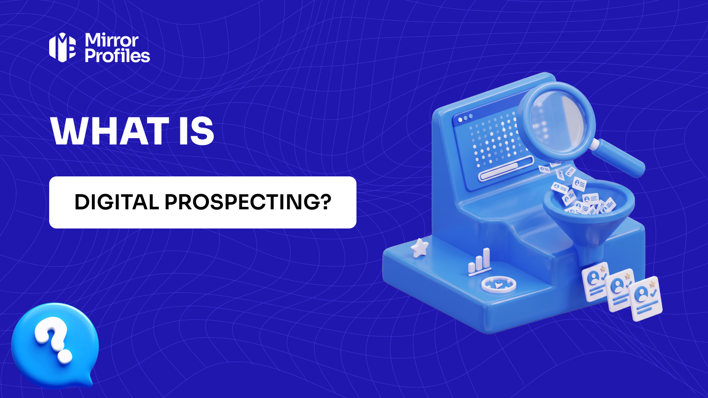 What is digital prospecting?
