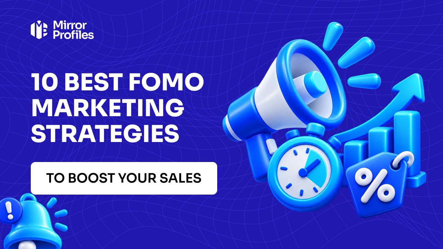 10 best FOMO marketing strategies to boost your sales