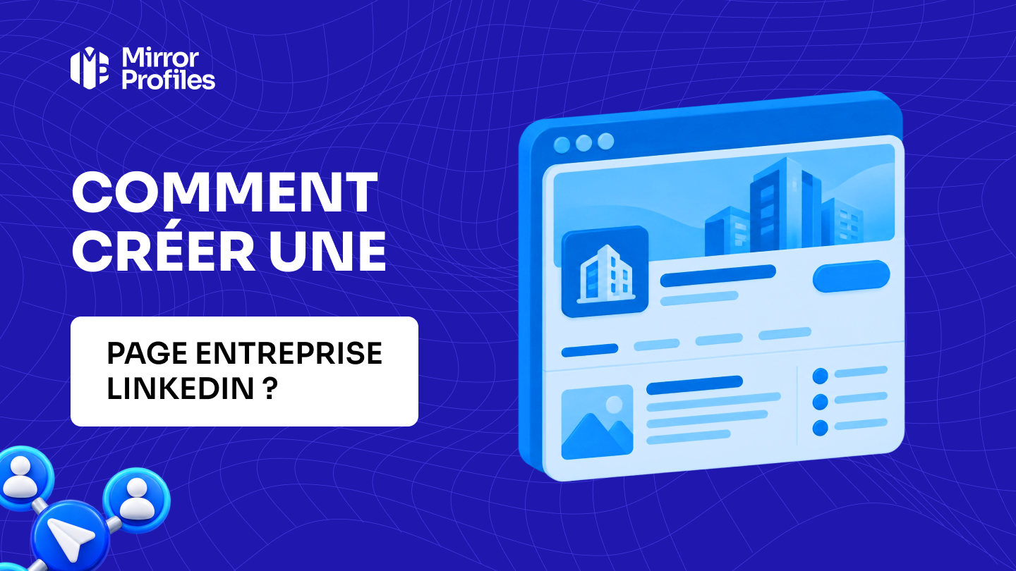 Comment créer une page entreprise LinkedIn ?