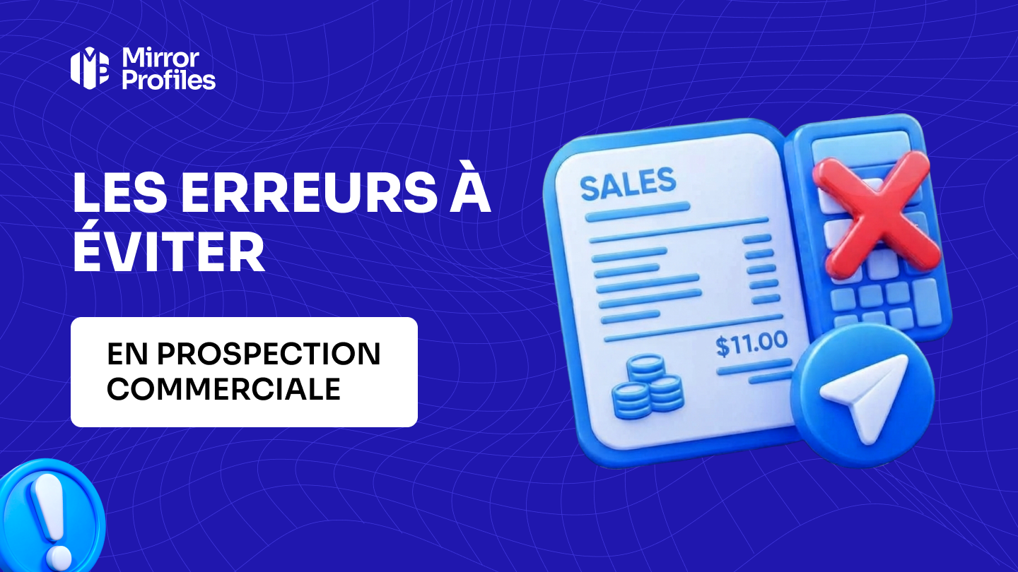 Les erreurs à éviter en prospection commerciale