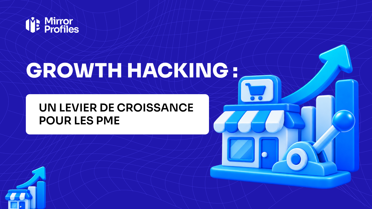 Growth hacking : un levier de croissance pour les PME