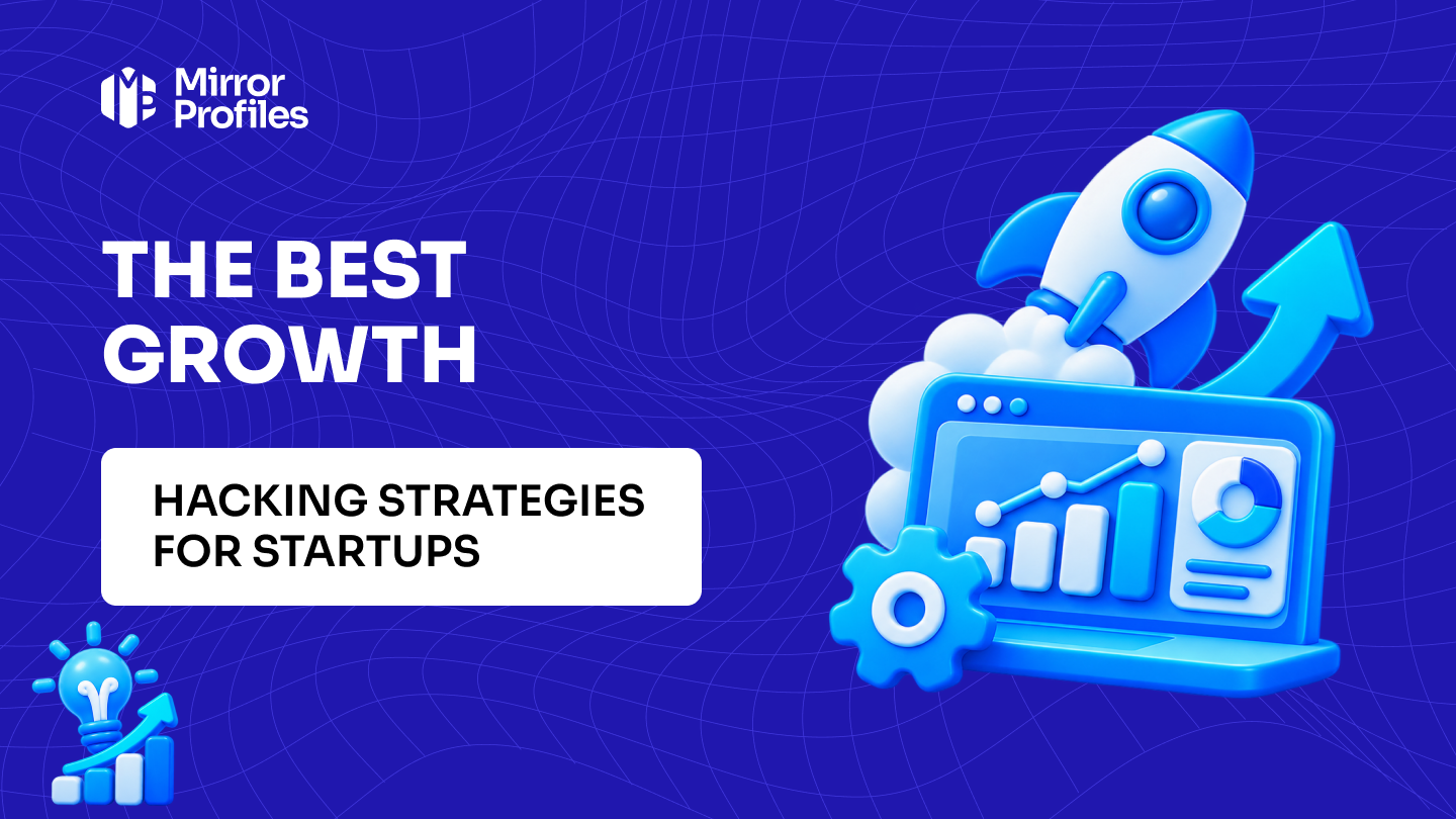 The best growth hacking strategies for startups