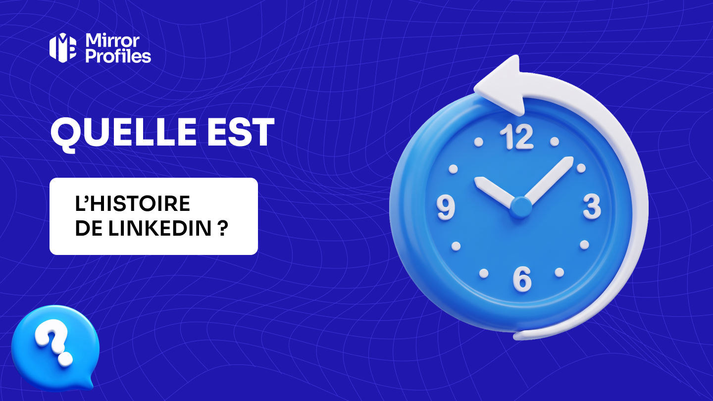 Quelle est l’histoire de LinkedIn ?