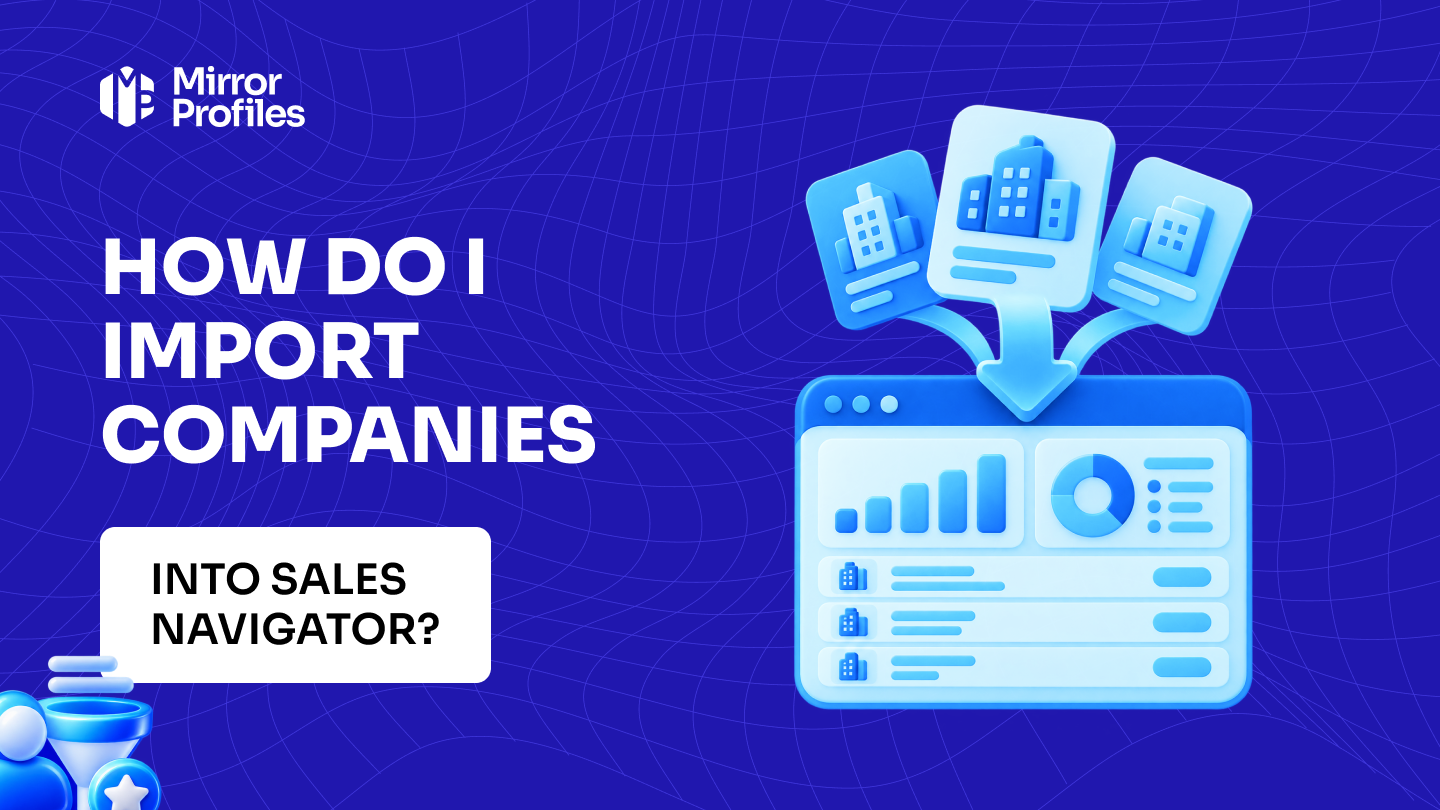 How do I import companies into Sales Navigator?