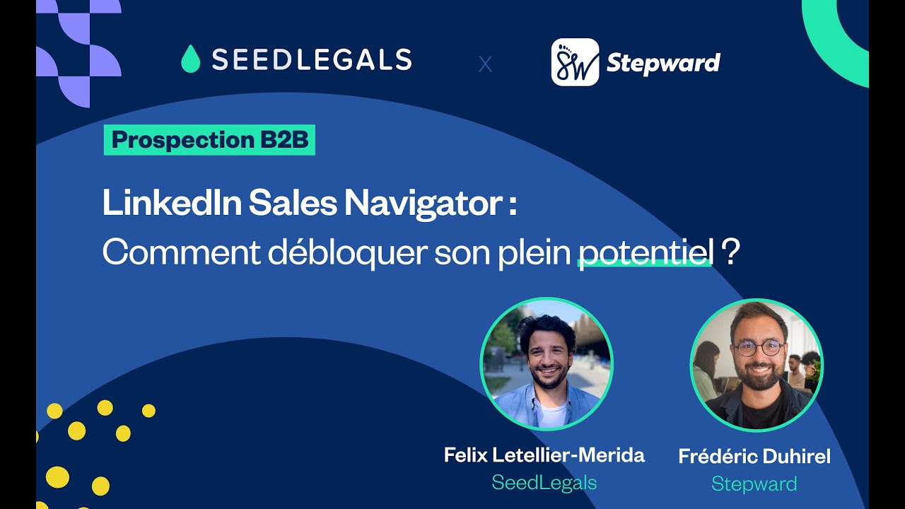 LinkedIn Sales Navigator: how to unlock its full potential