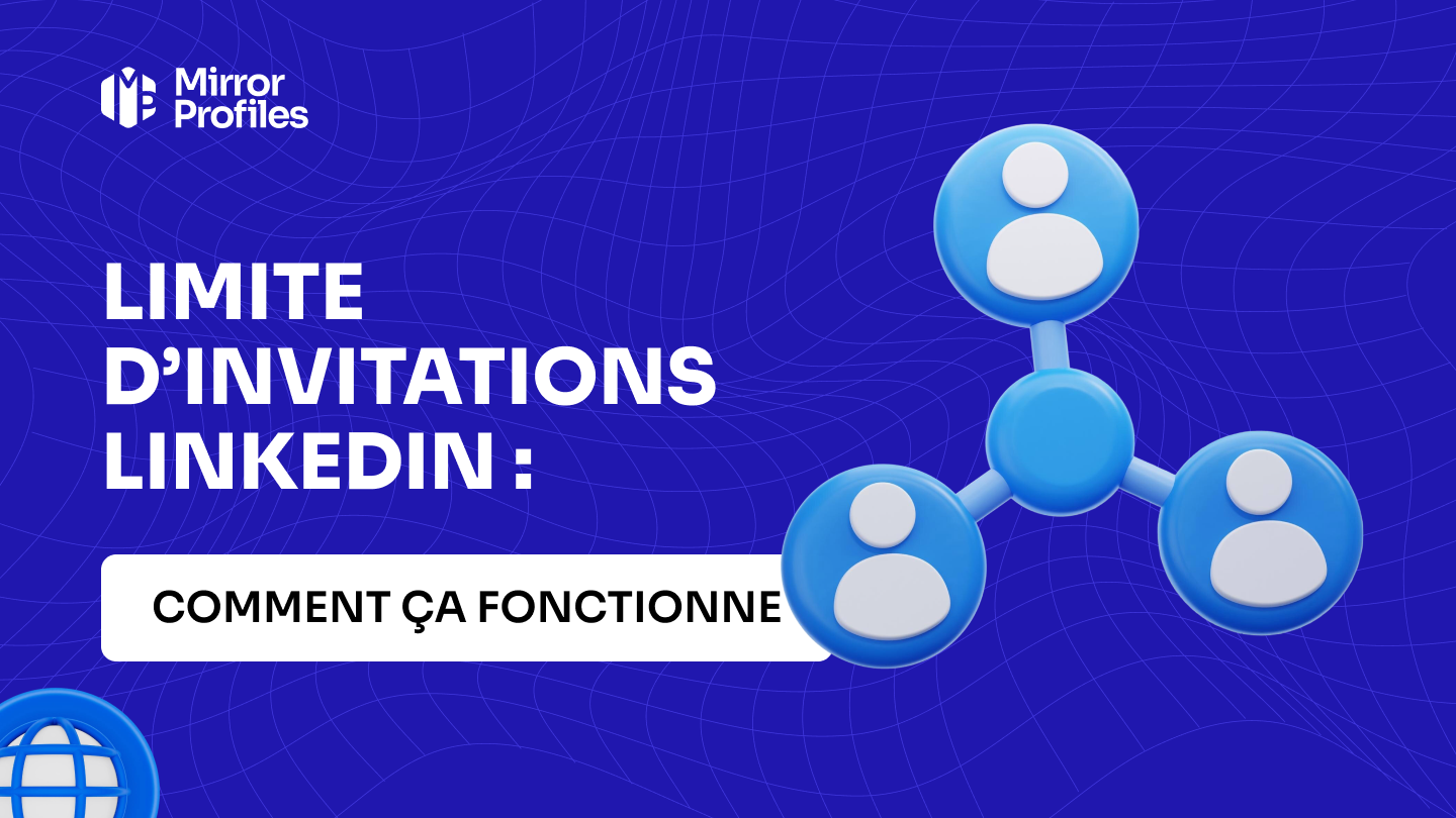 Limite d’invitations LinkedIn : comment ça fonctionne