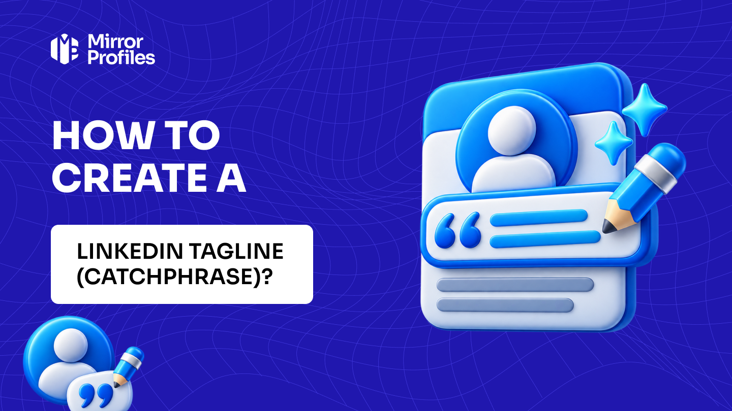 How to create a LinkedIn tagline (catchphrase)?