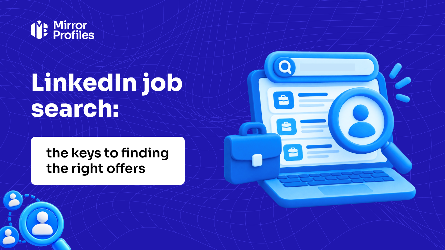 LinkedIn job search: the keys to finding the right offers