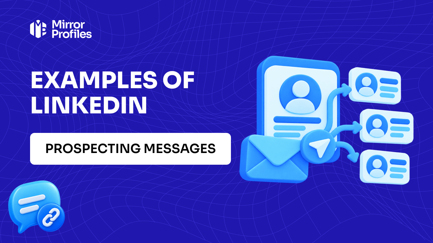 Examples of LinkedIn prospecting messages