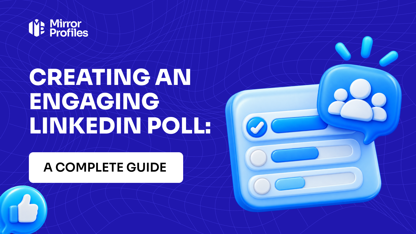 Creating an engaging LinkedIn poll: a complete guide