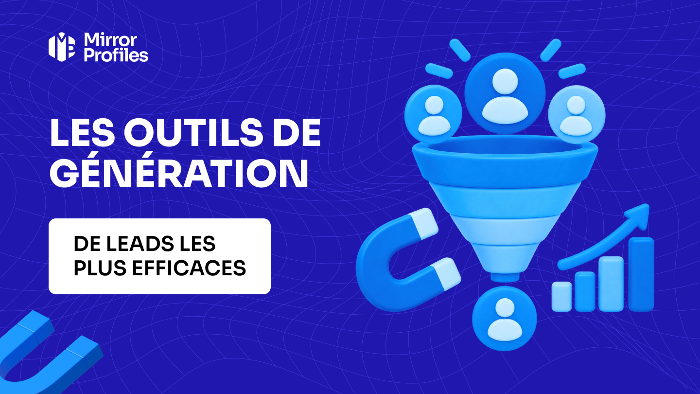 Les outils de génération de leads les plus efficaces
