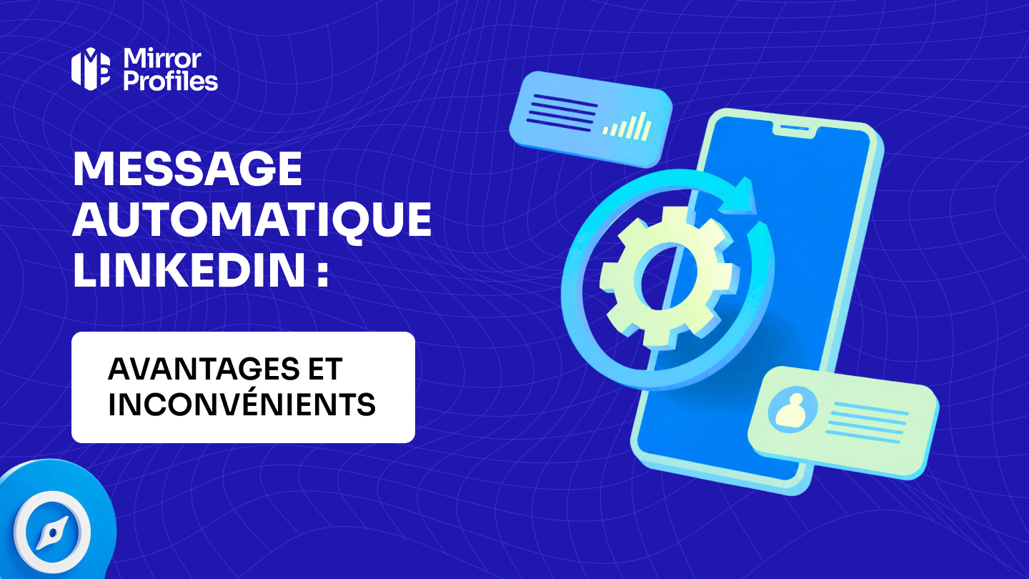 Message automatique LinkedIn : avantages et inconvénients