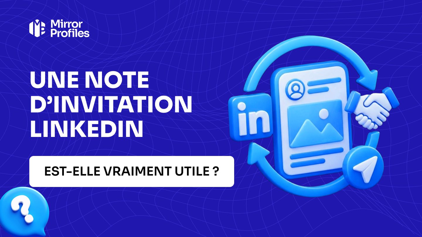 Une note d’invitation LinkedIn est-elle vraiment utile ?