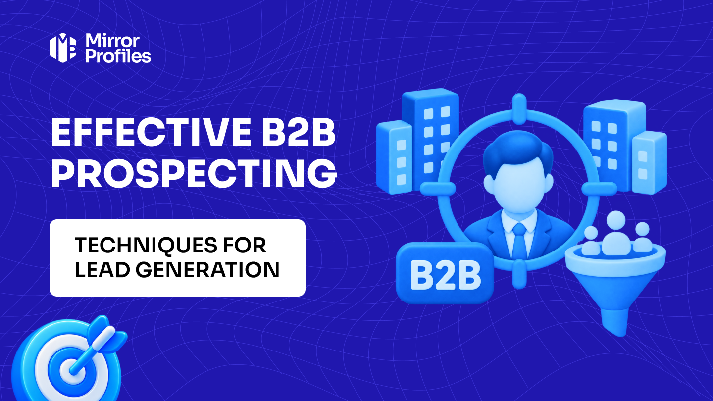 Effective B2B prospecting techniques for lead generation