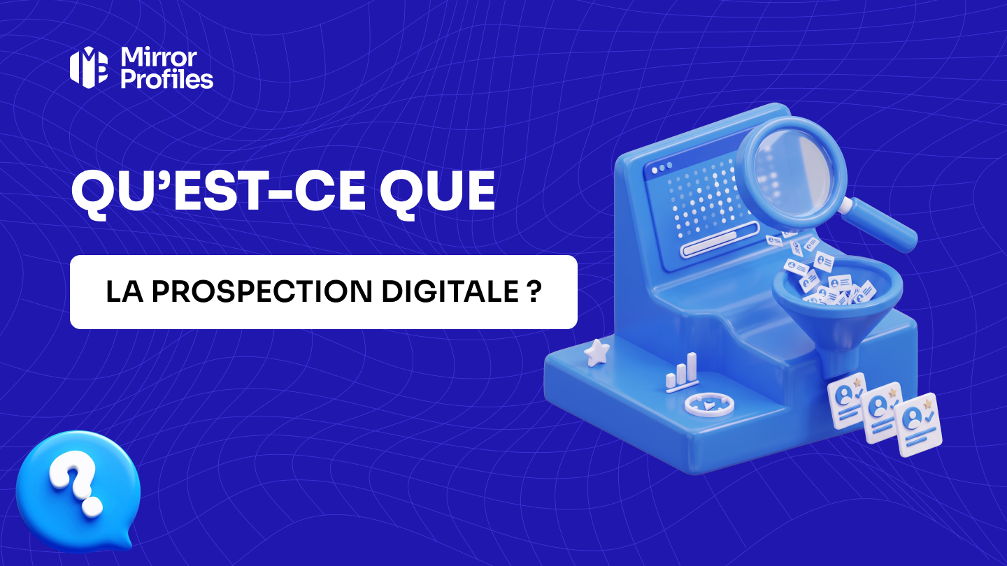 Qu’est-ce que la prospection digitale ?