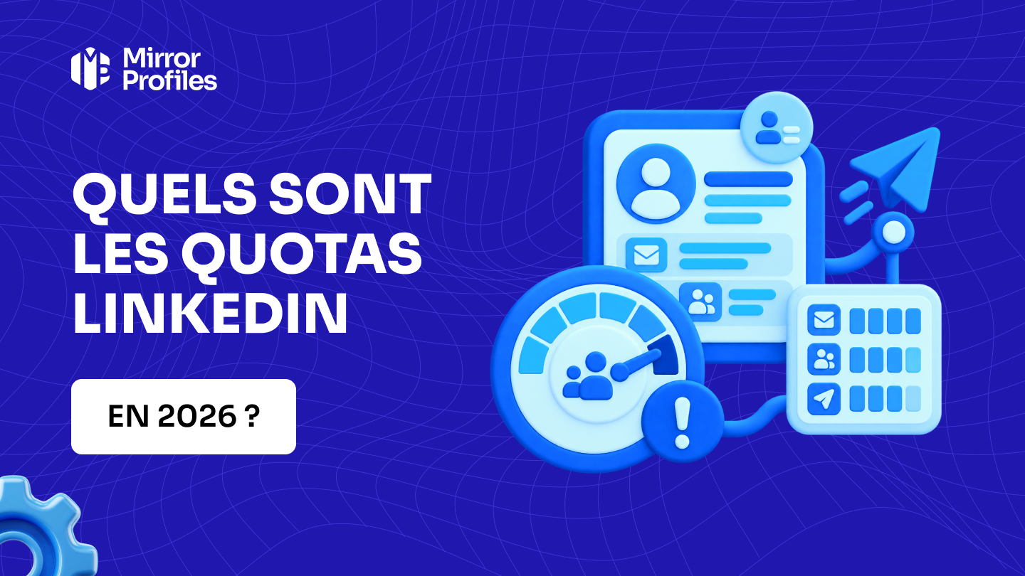 Quels sont les quotas LinkedIn en 2026 ?