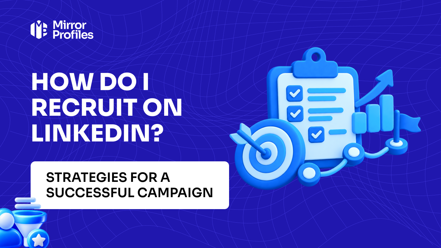 How do I recruit on LinkedIn? Strategies for a successful campaign