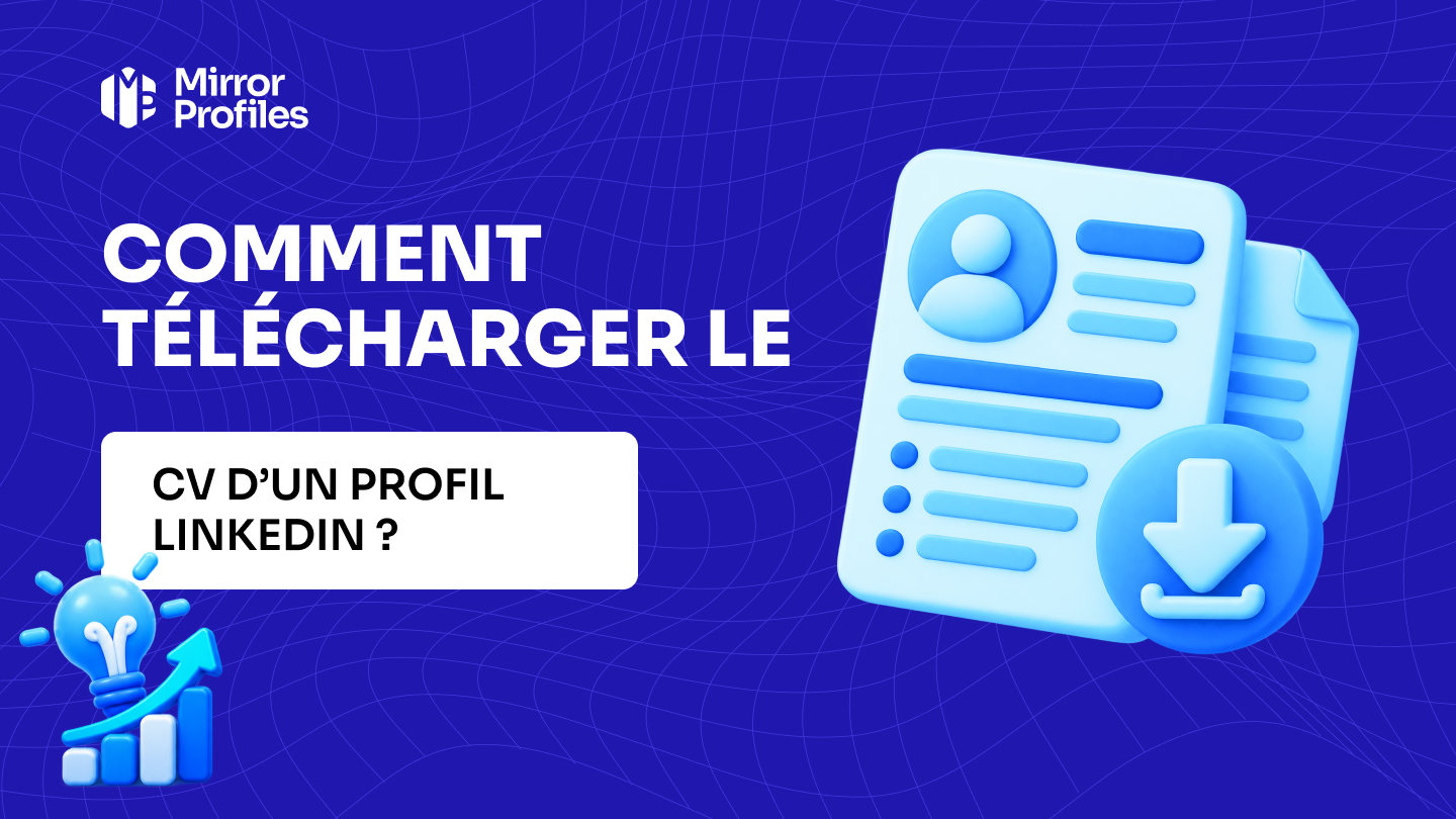 Comment télécharger le CV d’un profil LinkedIn ?