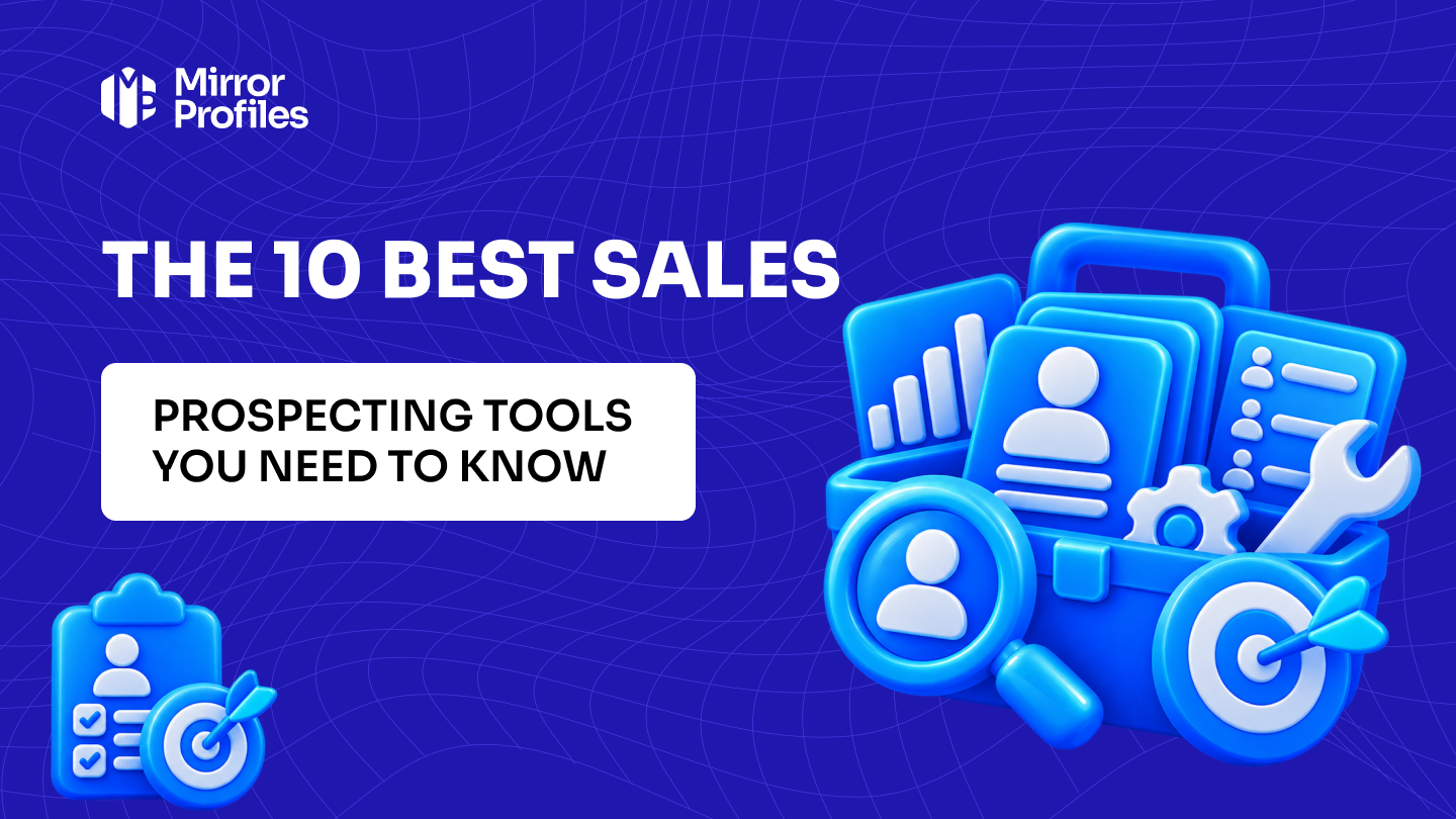 The 10 best sales prospecting tools you need to know
