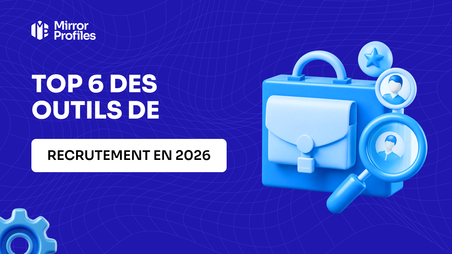 Top 6 des outils de recrutement en 2026