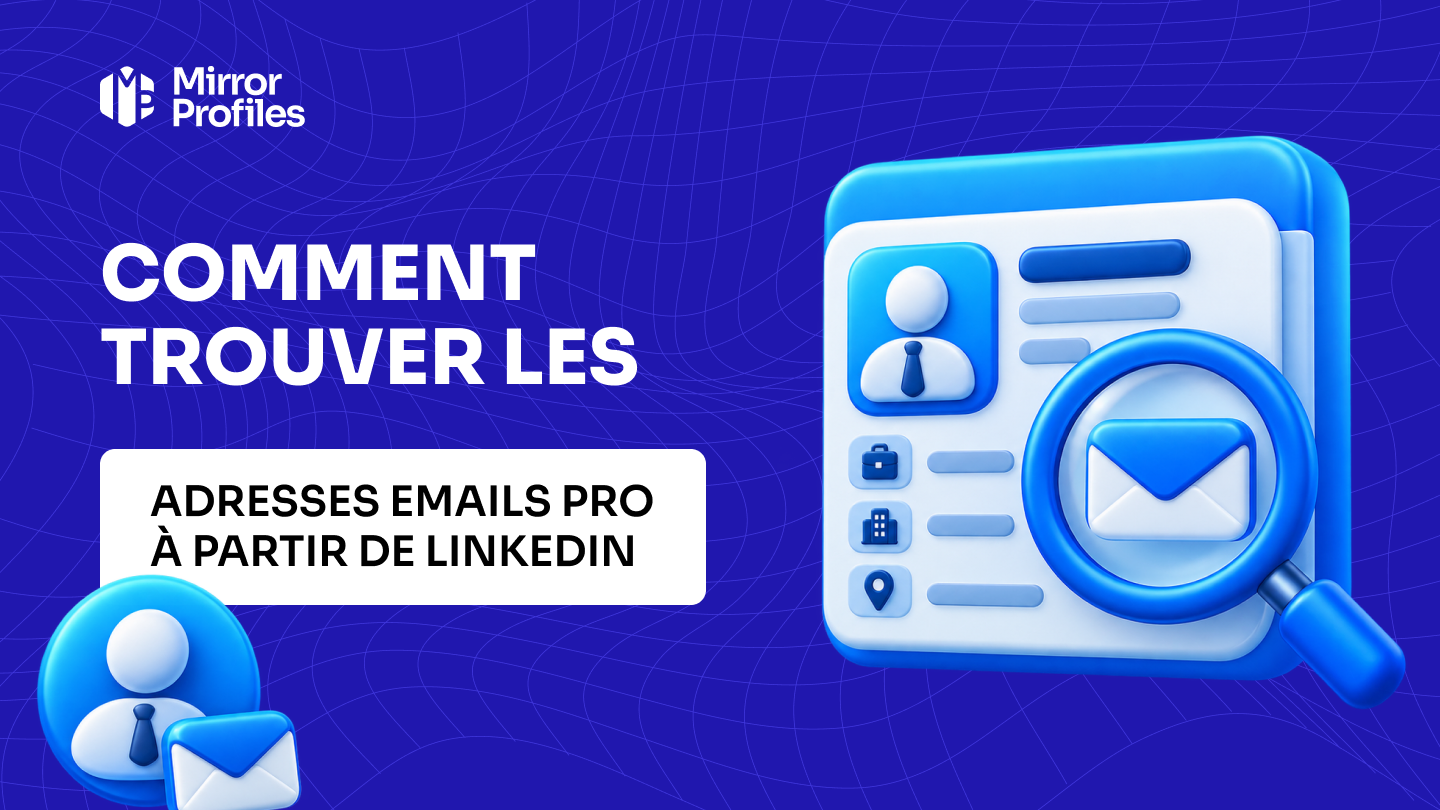 Comment trouver les adresses emails pro à partir de LinkedIn