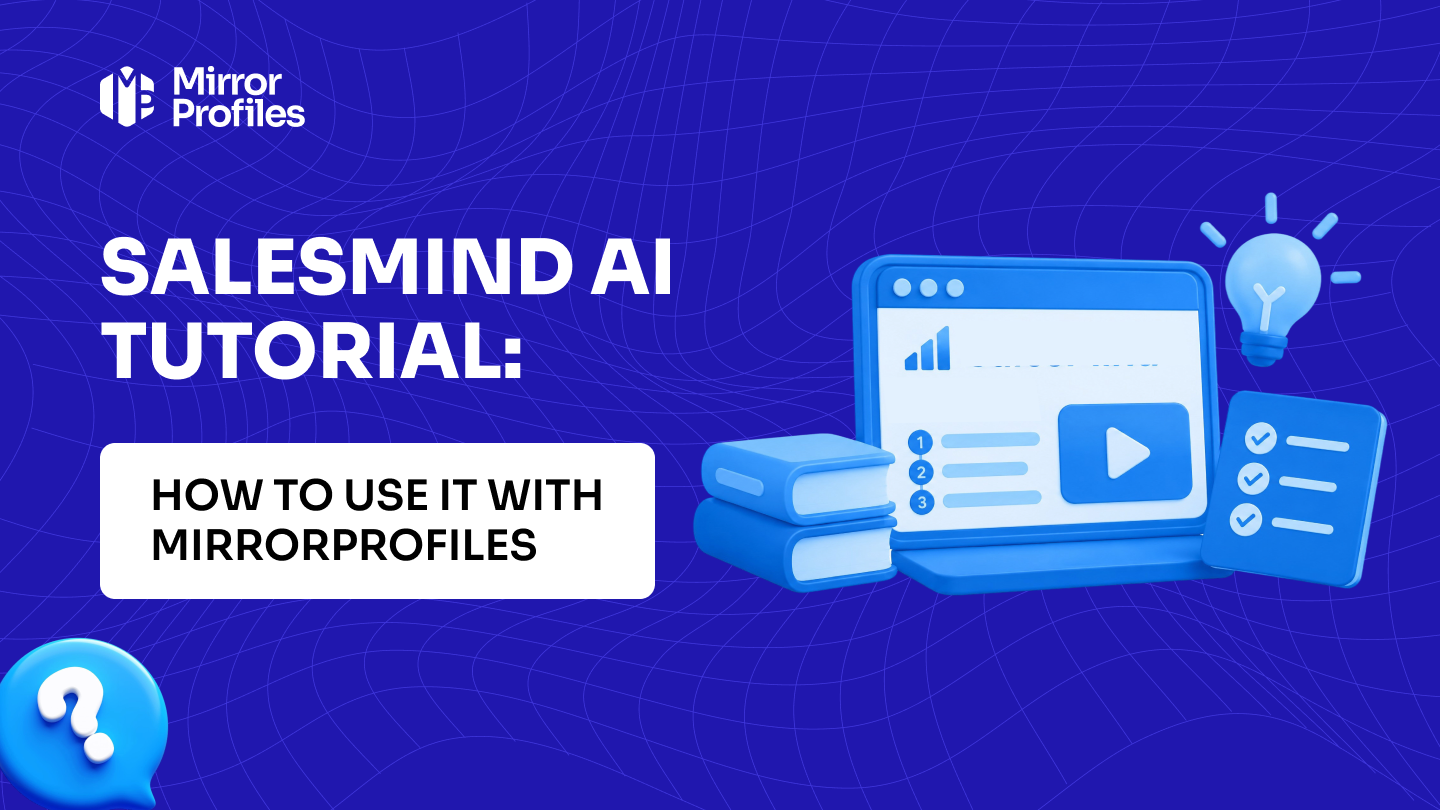 SalesMind AI tutorial: how to use it with MirrorProfiles