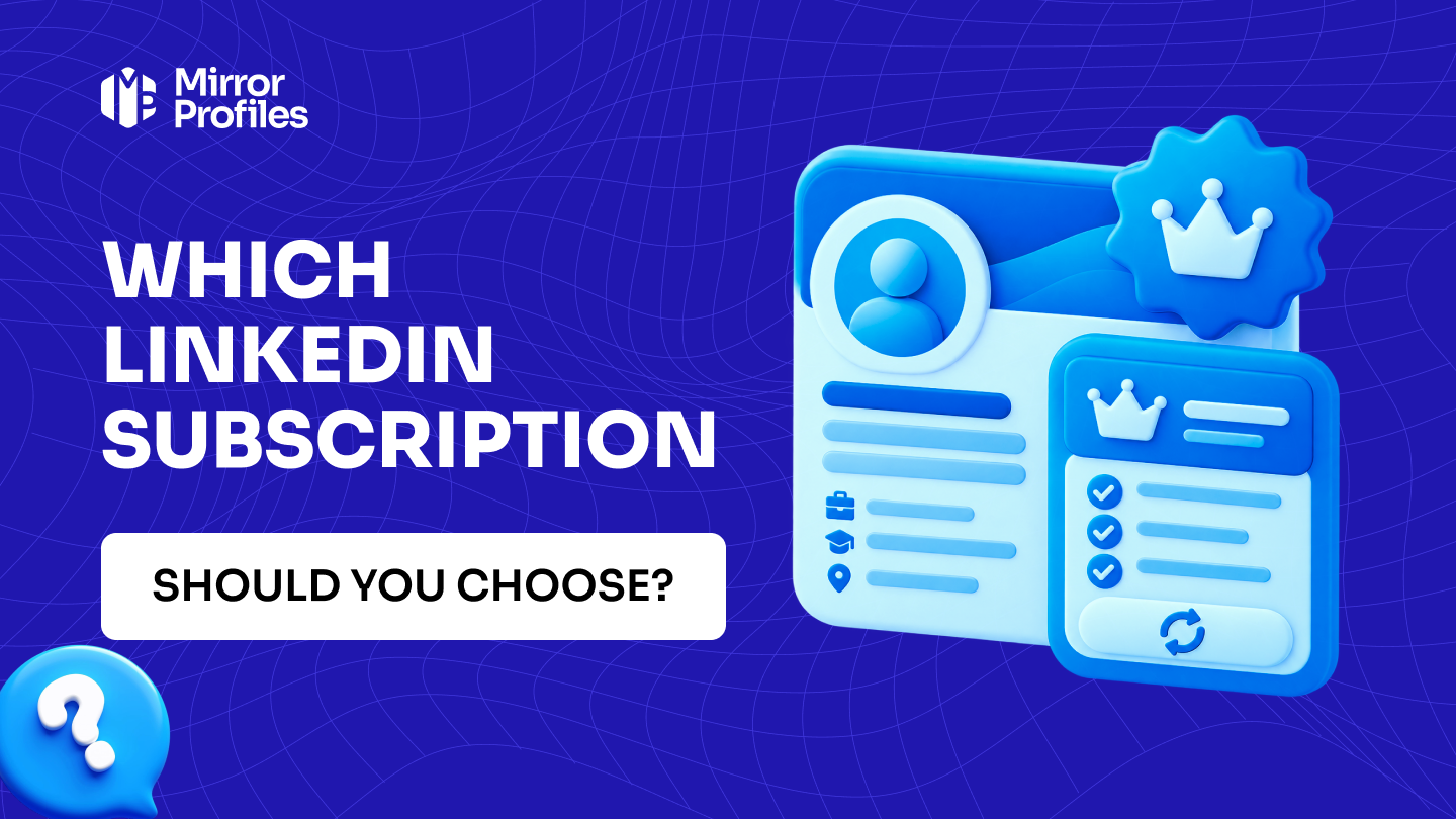 Which LinkedIn subscription should you choose?